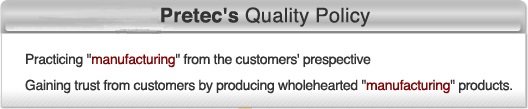 Pretec's Quality Policy